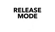 Release Mode